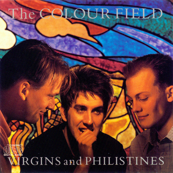 COLOUR FIELD - VIRGINS & PHILISTINES