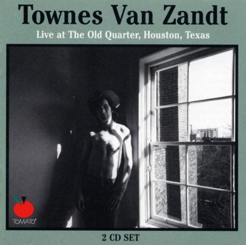 VAN ZANDT, TOWNES - LIVE AT THE OLD QUARTER HOUSTO
