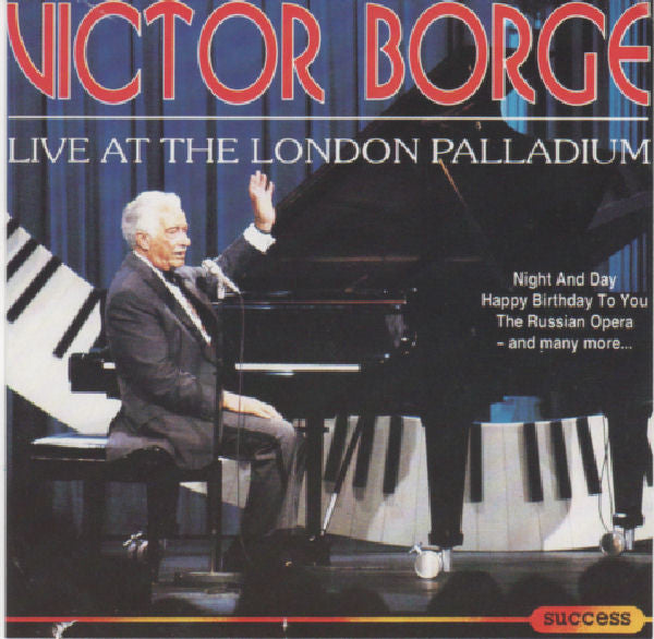 BORGE, VICTOR - LIVE AT THE LONDON PALLADIUM