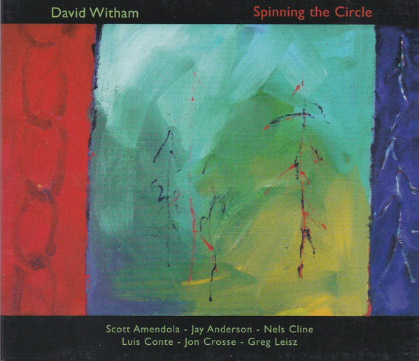 WITHAM, DAVID - SPINNING THE CIRCLE