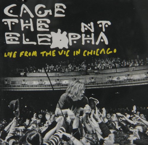 CAGE THE ELEPHANT - LIVE FROM THE VIC IN CHICAGO