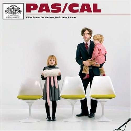 PAS/CAL - I WAS RAISED ON MATTHEW, MARK, LUKE & LA