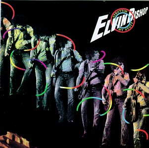 BISHOP, ELVIN - STRUTTIN' MY STUFF