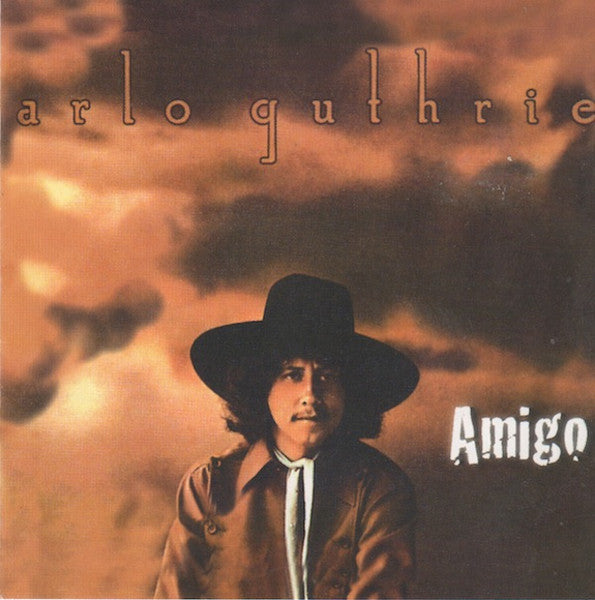 GUTHRIE, ARLO - AMIGO