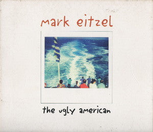 EITZEL, MARK - UGLY AMERICAN