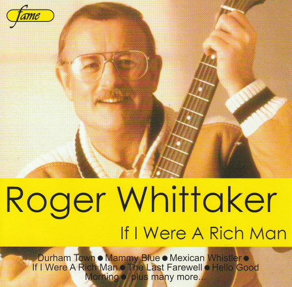 WHITTAKER, ROGER - IF I WERE A RICH MAN