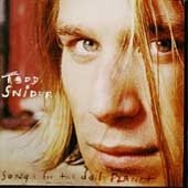 SNIDER, TODD - SONGS FOR THE DAILY PLANET
