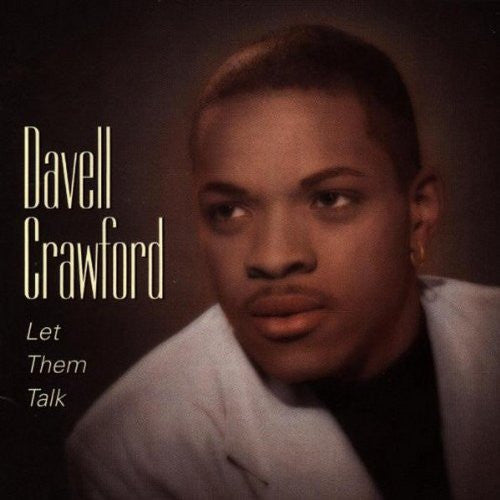 CRAWFORD, DAVELL - LET THEM TALK