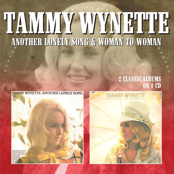 WYNETTE, TAMMY - ANOTHER LONELY SONG/WOMAN TO WOMAN