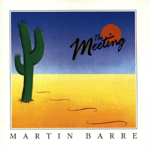 BARRE, MARTIN - MEETING (GUITARIST FROM JETHRO TULL)