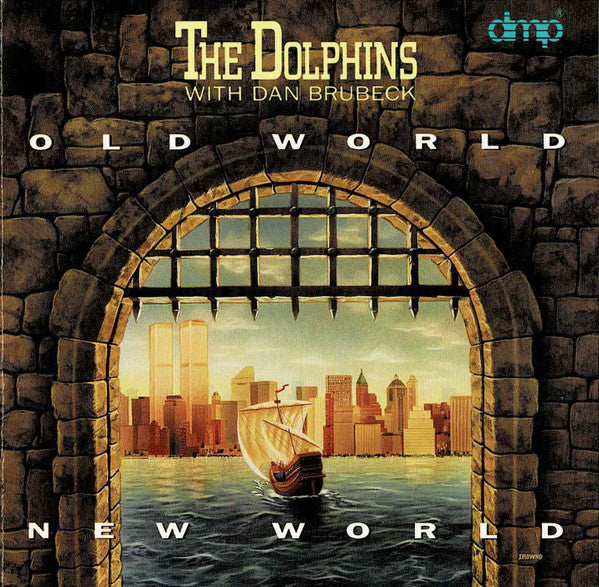 DOLPHINS - OLD WORLD/NEW WORLD