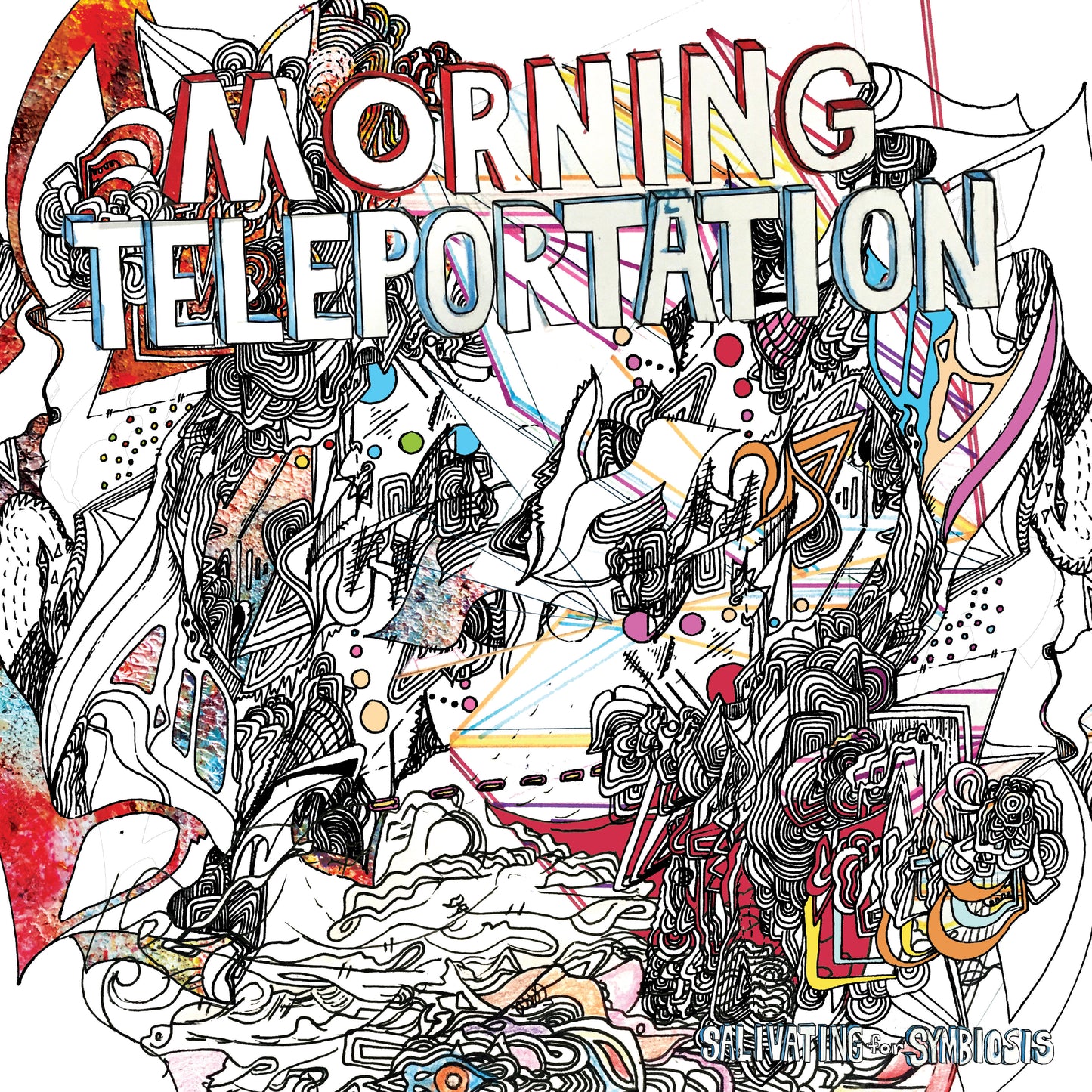 MORNING TELEPORTATION - SALIVATING FOR SYMBIOSIS