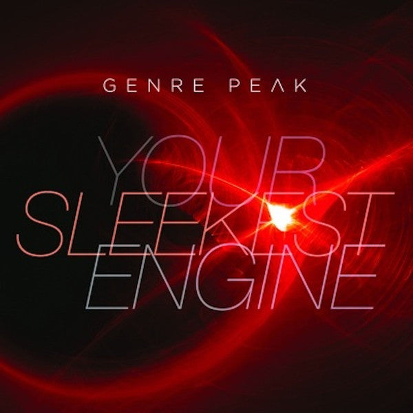 GENRE PEAK - YOUR SLEEKEST ENGINE