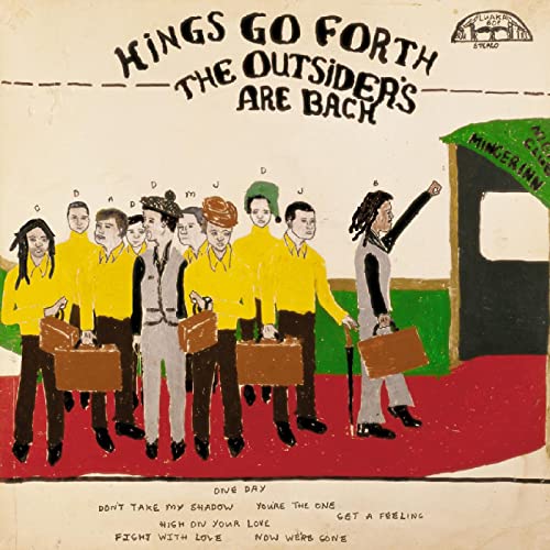 KINGS GO FORTH - THE OUTSIDERS ARE BACK ("ALL THE HITS ALL THE TIME" GOLD VINYL)
