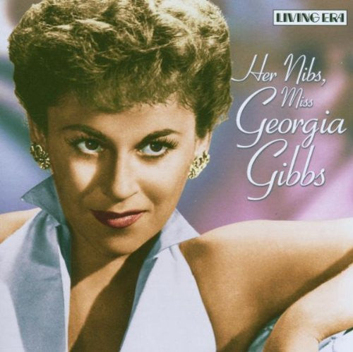 GIBBS, GEORGIA - HER NIBS MISS GEORGIA GIBBS 1950-1955