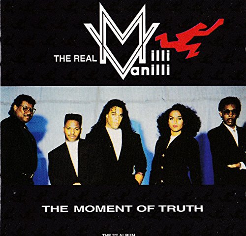 MILLI VANILLI - MOMENT OF TRUTH