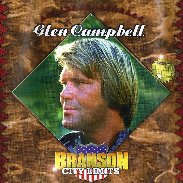 CAMPBELL, GLEN - BRANSON CITY LIMITS