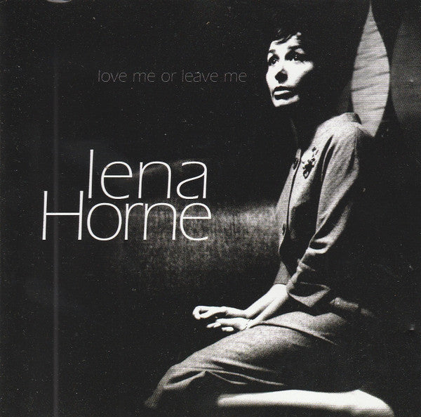HORNE, LENA - LOVE ME OR LEAVE ME