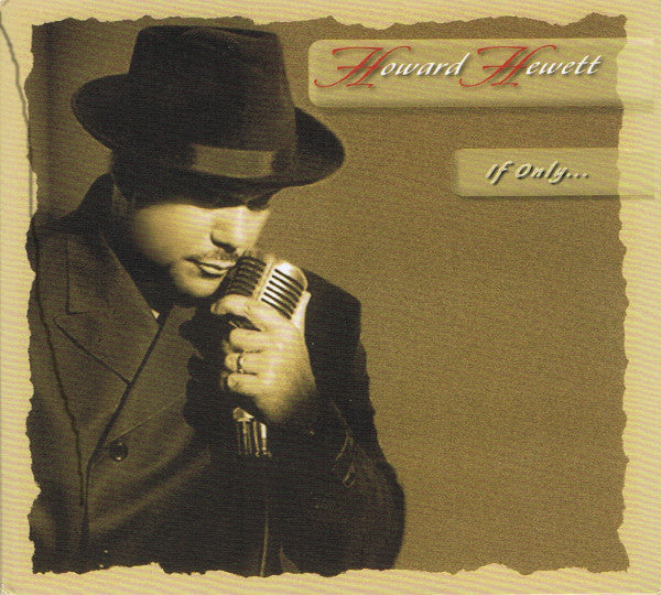 HEWETT, HOWARD - IF ONLY