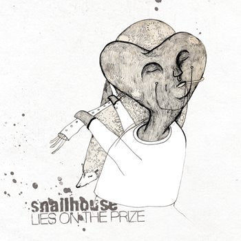 SNAILHOUSE - LIES ON THE PRIZE