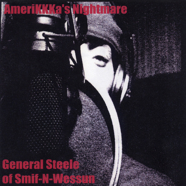GENERAL STEELE (SMIF-N-WESSUN) - AMERIKKKA'S NIGHTMARE PT 2