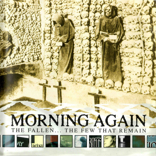 MORNING AGAIN - FALLEN...THE FEW THAT REMAIN