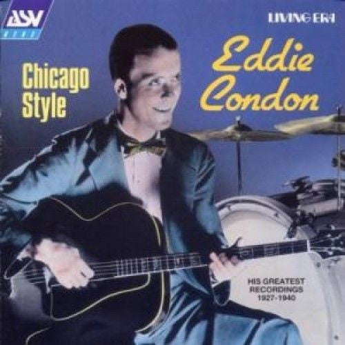 CONDON, EDDIE - CHICAGO STYLE