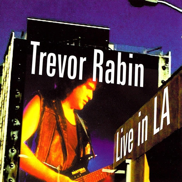 RABIN, TREVOR - LIVE IN LA (REMASTERED)