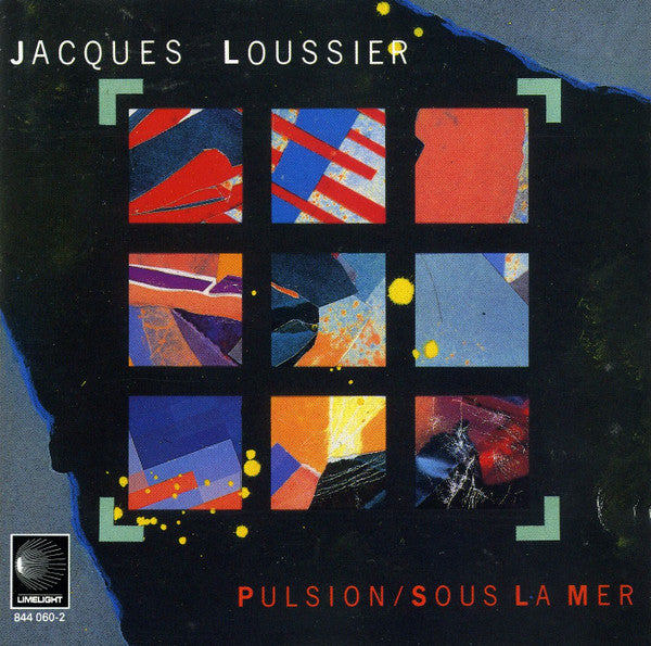 LOUSSIER, JACQUES - PUISION/SOUS LA MER