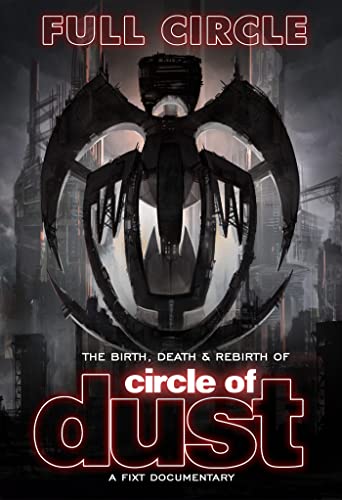 CIRCLE OF DUST - DVD-BIRTH, DEATH & REBIRTH