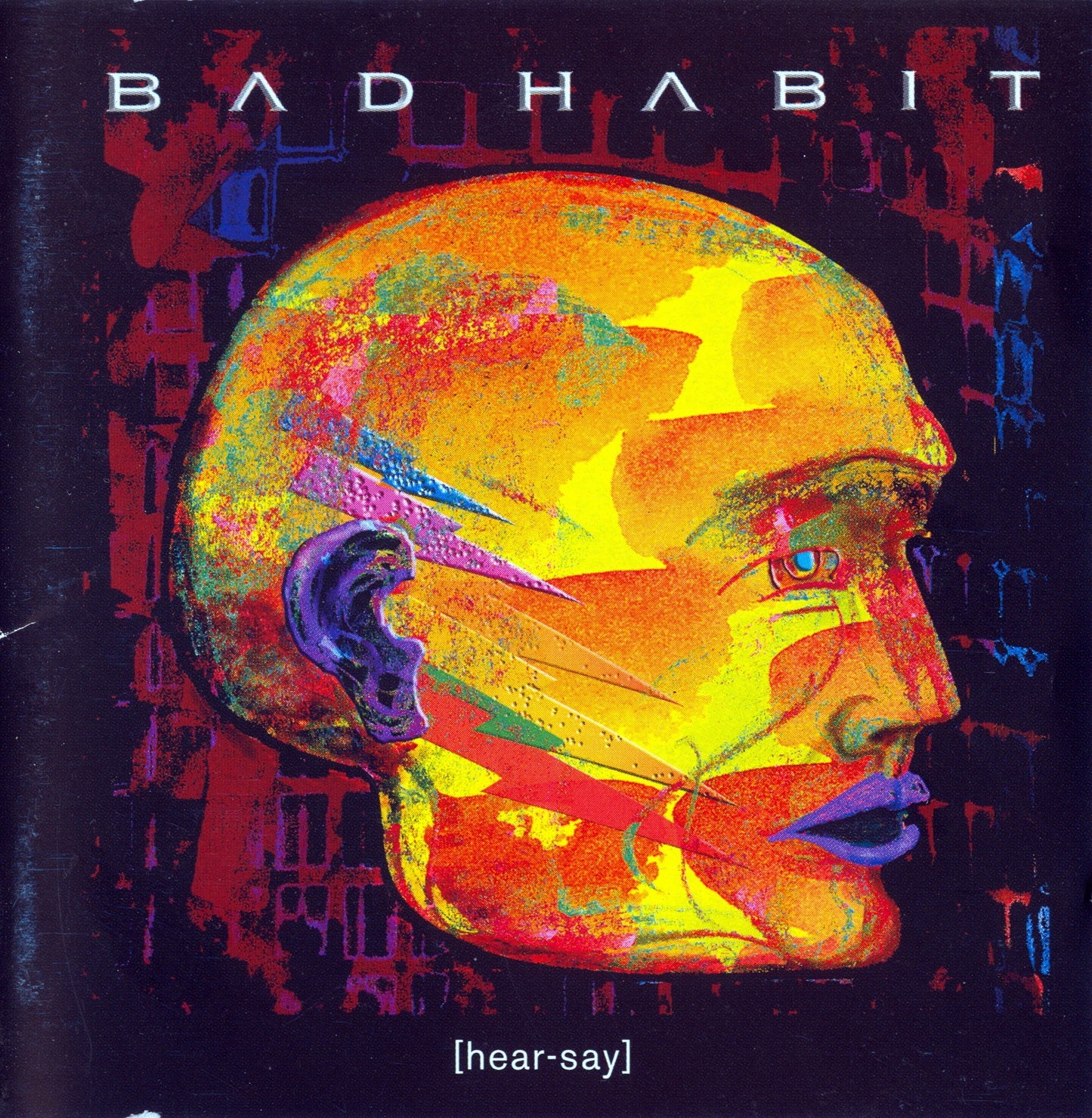 BAD HABIT - HEAR-SAY