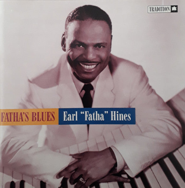 HINES, EARL - FATHA'S BLUES