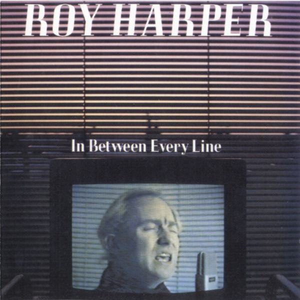 HARPER, ROY - IN BETWEEN EVERY LINE
