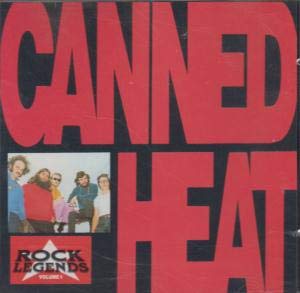 CANNED HEAT - ROCK LEGENDS 1