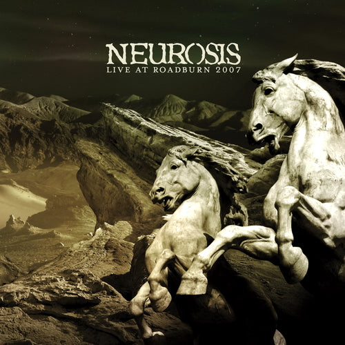 NEUROSIS - LIVE AT ROADBURN 2007