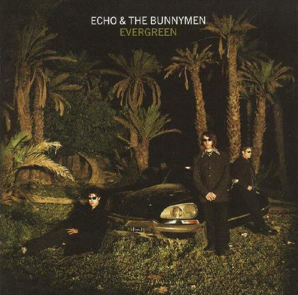 ECHO & THE BUNNYMEN - EVERGREEN (25TH ANNIV)(2CDS)