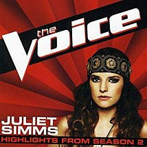 SIMMS, JULIET - VOICE: HIGHLIGHTS FROM SEASON 2
