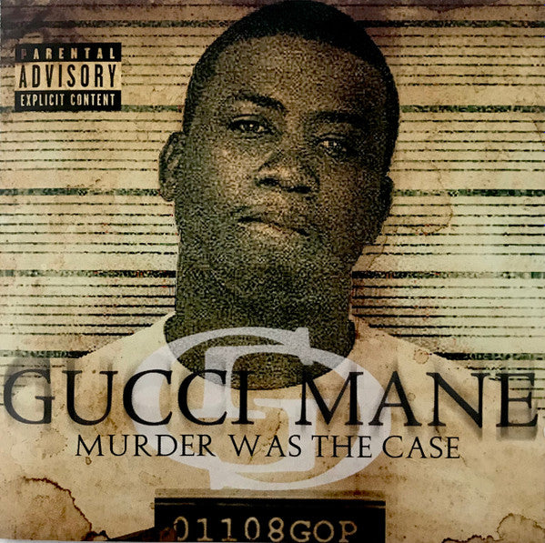 GUCCI MANE - MURDER WAS THE CASE