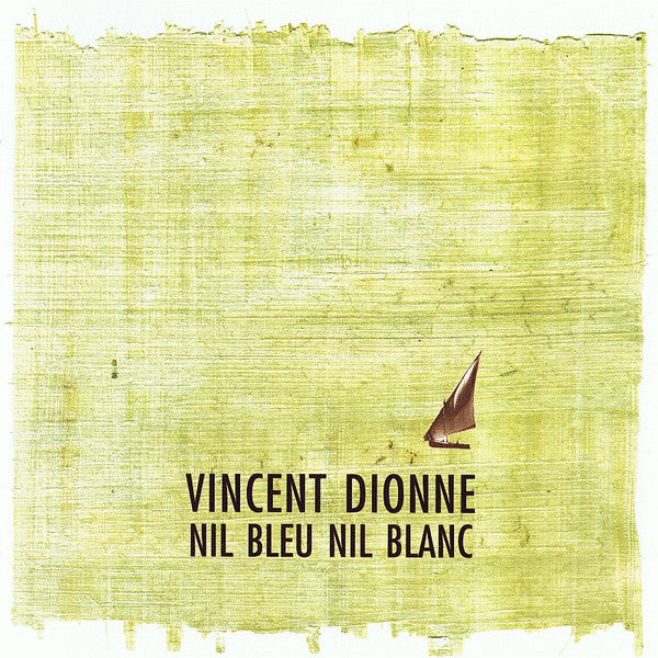 DIONNE, VINCENT - NIL BLEU NIL BLANC