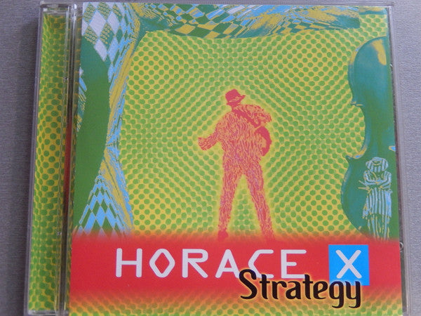 HORACE X - STRATEGY