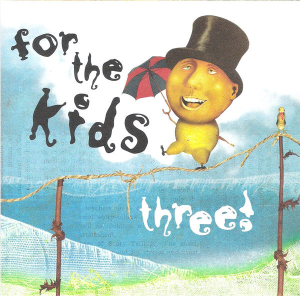 VARIOUS - FOR THE KIDS THREE!