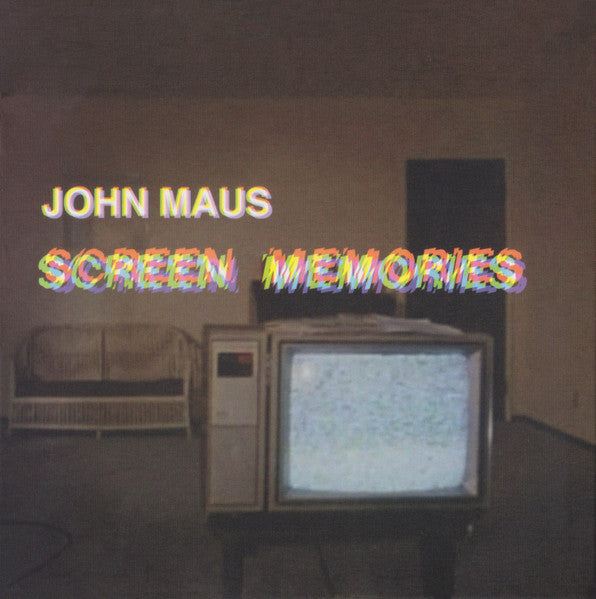 MAUS, JOHN - SCREEN MEMORIES