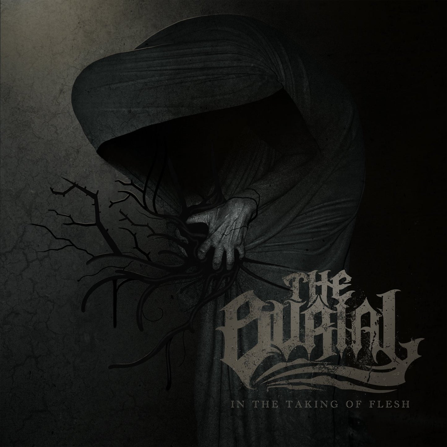 BURIAL - IN THE TAKING OF FLESH