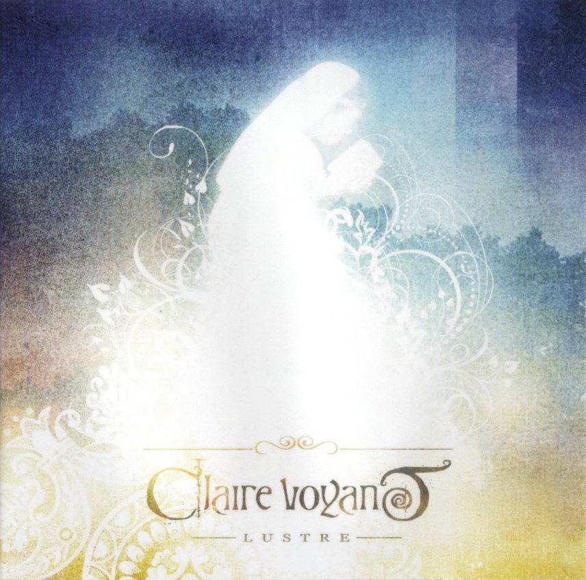 CLAIRE VOYANT - LUSTRE