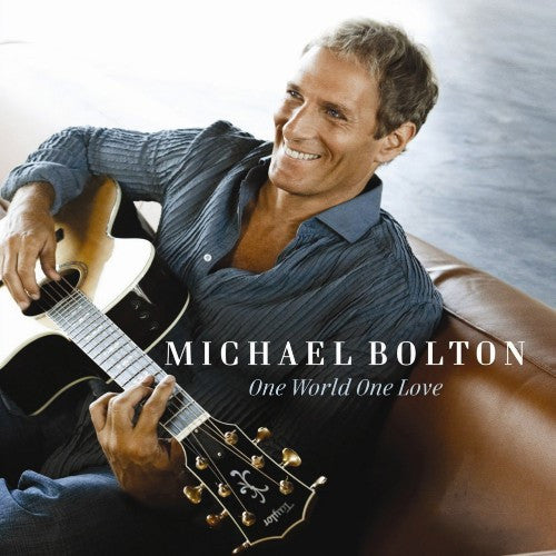BOLTON, MICHAEL - ONE WORLD ONE LOVE