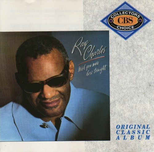 CHARLES, RAY - WISH YOU WERE HERE TONIGHT
