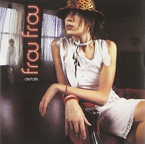 FROU FROU - DETAILS