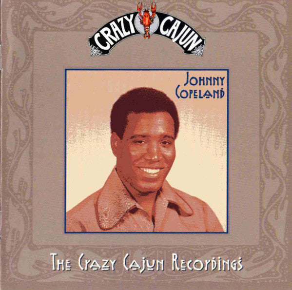 COPELAND, JOHNNY - CRAZY CAJUN RECORDINGS