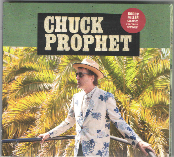 PROPHET, CHUCK - BOBBY FULLER DIED FOR YOUR SINS