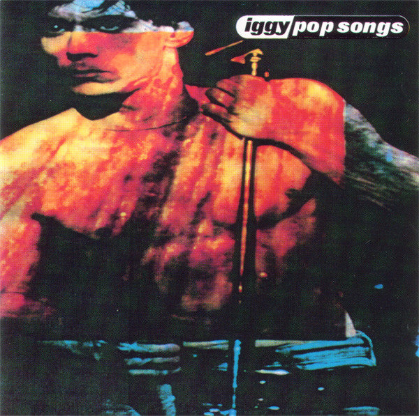 POP, IGGY - POP SONGS